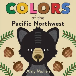 Colors of the Pacific Northwest