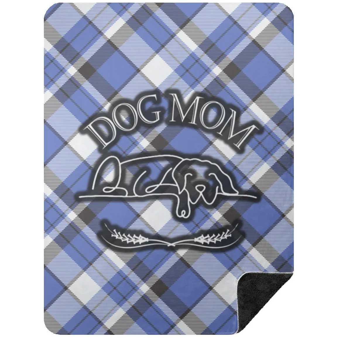 Dog Mom Blue Plaid Pattern Cozy Winter Farmhouse Cottage Style Premium Sherpa Blanket