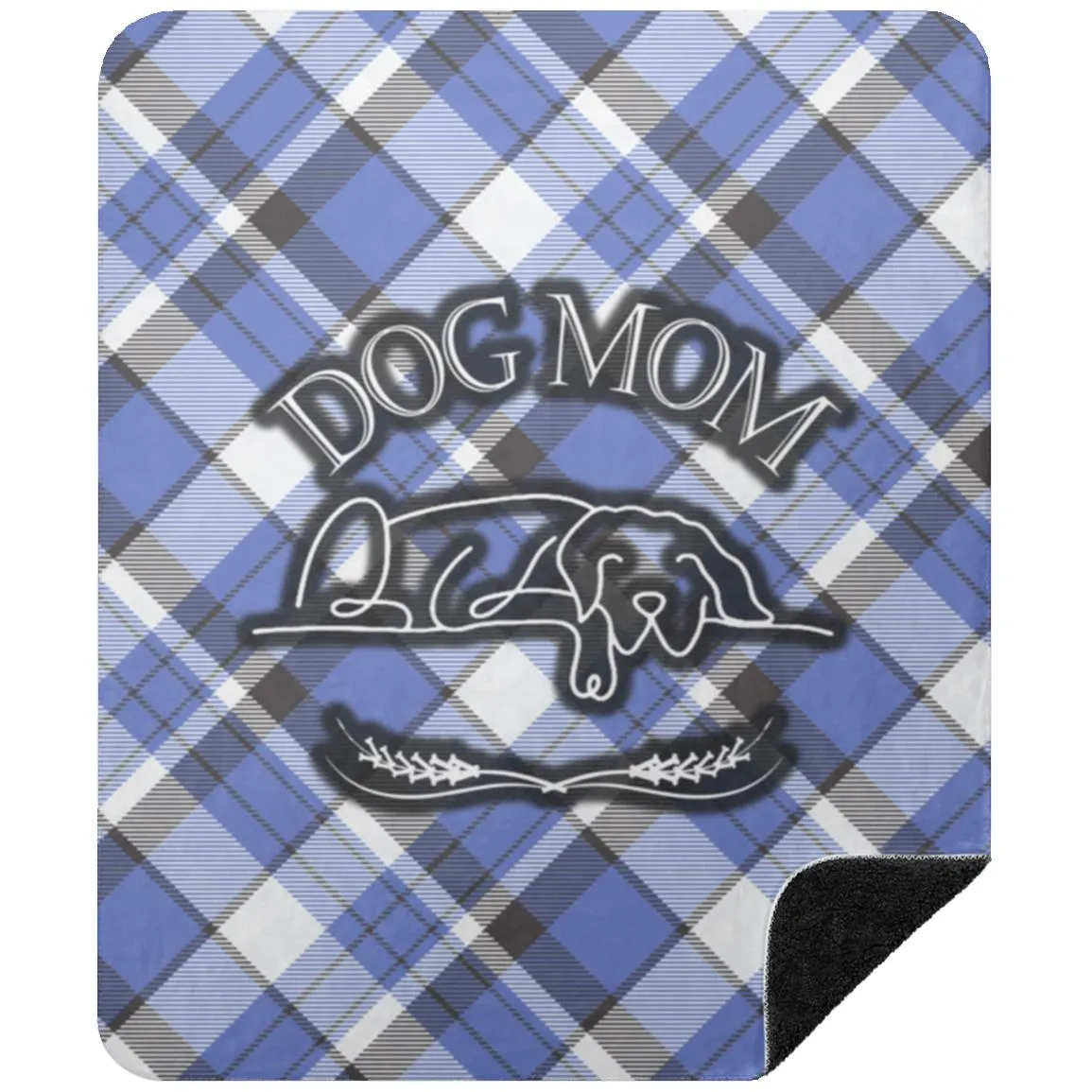 Dog Mom Blue Plaid Pattern Cozy Winter Farmhouse Cottage Style Premium Sherpa Blanket
