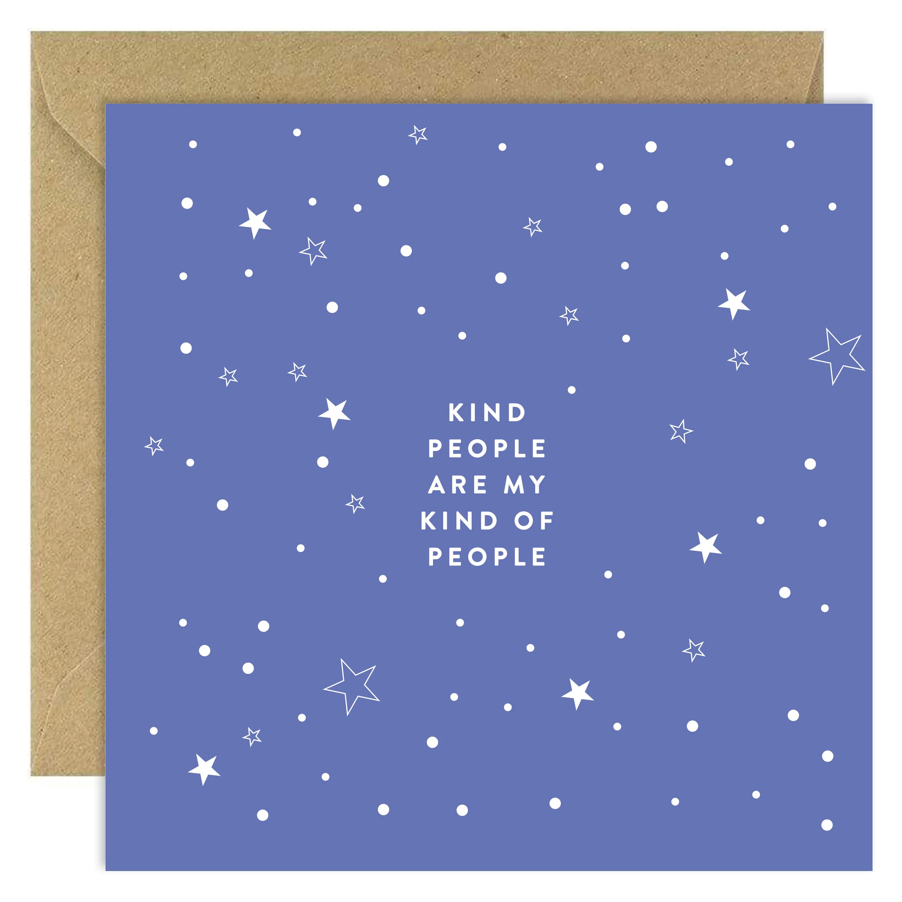 Kind People Are My Kind Of People