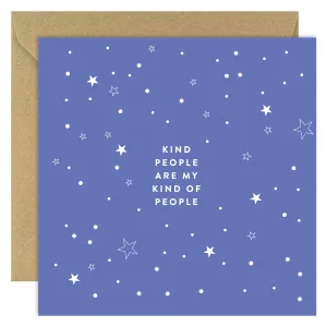 Kind People Are My Kind Of People